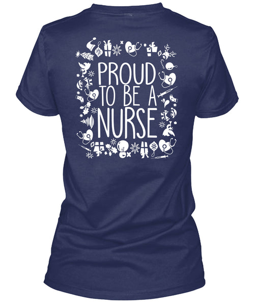 Proud To Be A Nurse T Shirt, I Love Christmas T Shirt