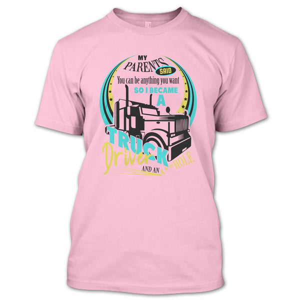 I Became A Truck Driver T Shirt, Coolest Trucker Ever T Shirt