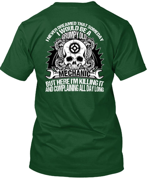 Grumpy Old Mechanic T Shirt, Being A Mechanic T Shirt