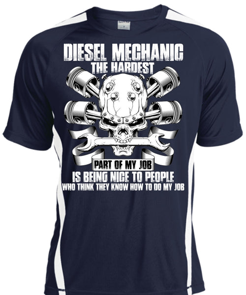 Diesel Mechanic The Hardest T Shirt, Being Nice To People T Shirt, Cool Shirt
