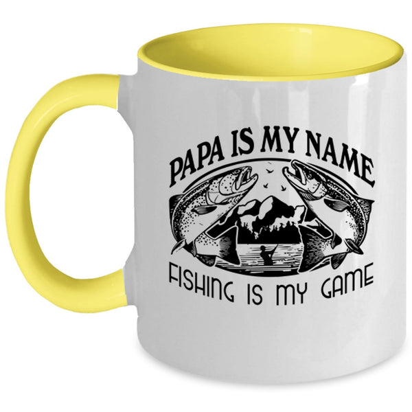 Fishing Is My Game Coffee Mug, Papa Is My Name Accent Mug