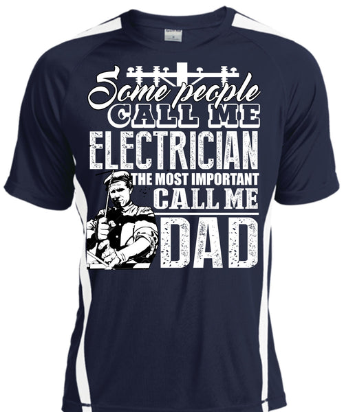 Some People Call Me Electrician T Shirt, Call Me Dad T Shirt, Cool Shirt