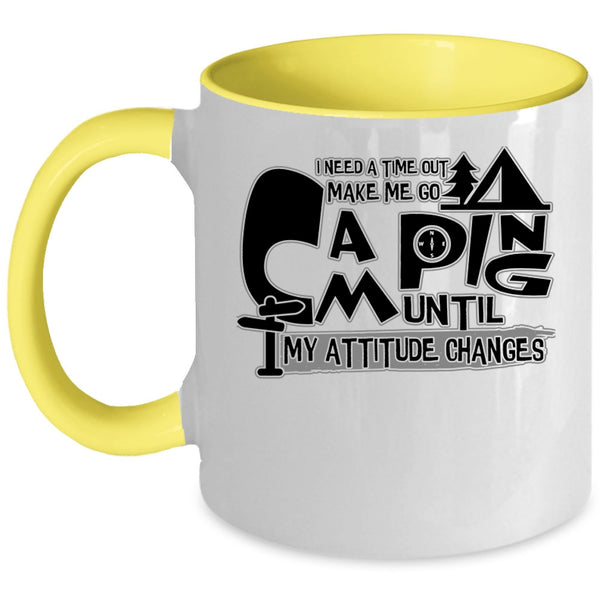 Cool Outdoor Coffee Mug, Make Me Go Camping Accent Mug