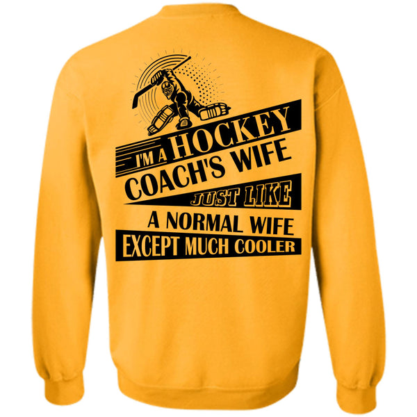 Being A Coach T Shirt, I'm A Hockey Coach's Wife Sweatshirt