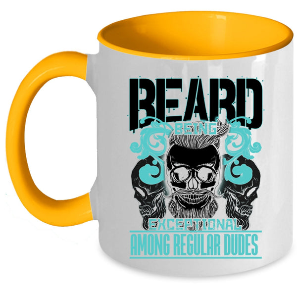 Cool Bearded Men Coffee Mug, Beard Being Exceptional Among Regular Dudes Accent Mug