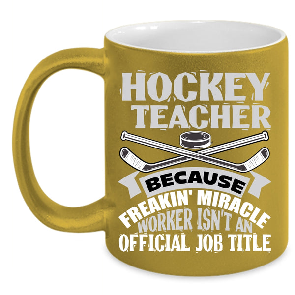 Hockey Teacher Coffee Mug, Awesome Hockey Teacher Coffee Cup