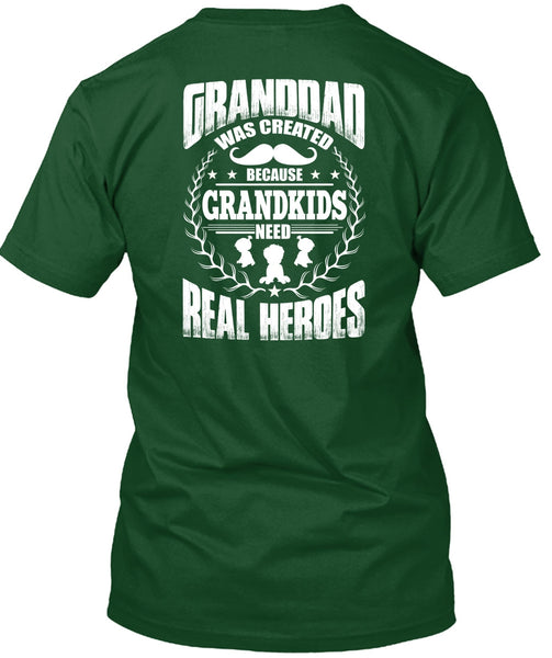 Granddad Was Created T Shirt, Grandkids Need T Shirt