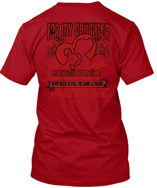 For My Daughter In Heaven T Shirt, Pain In My Heart T Shirt