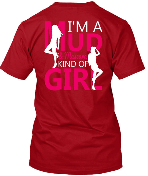 I'm A Mud T Shirt, Mascara Kind Of Girl T Shirt