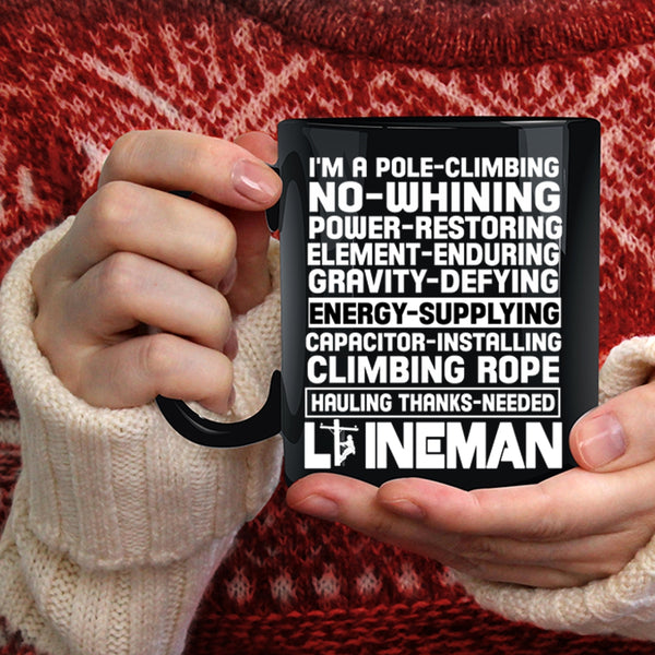I'm A Lineman Coffee Mug, Cool Gift For Lineman Coffee Cup
