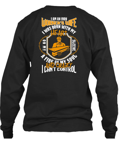 I Am An Ironworker's Wife T Shirt, I Can't Control T Shirt