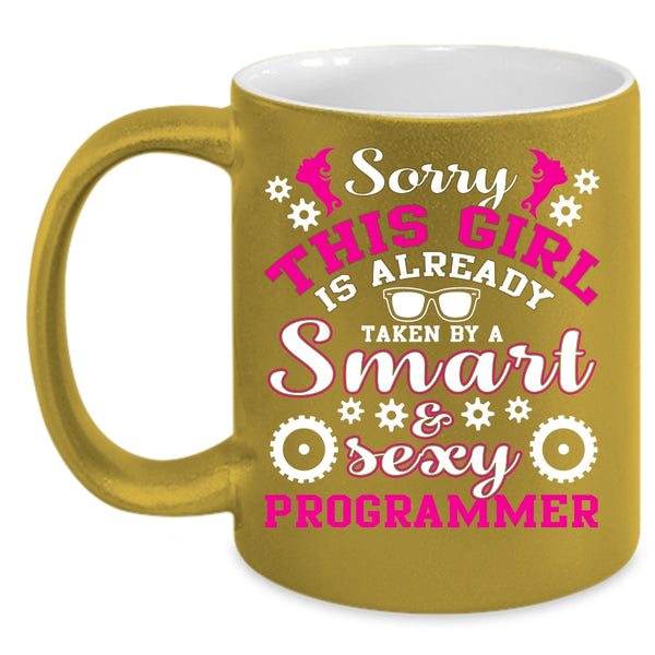 Taken By A Smart Programmer Coffee Mug, Cute Wife Coffee Cup