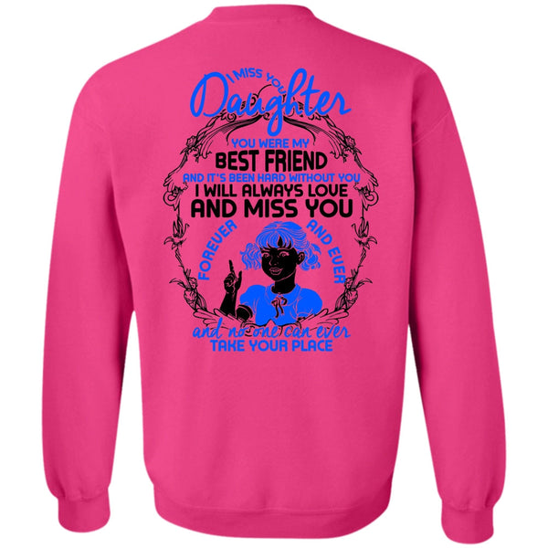 I Love Daughter T Shirt, I Miss You Daughter Sweatshirt