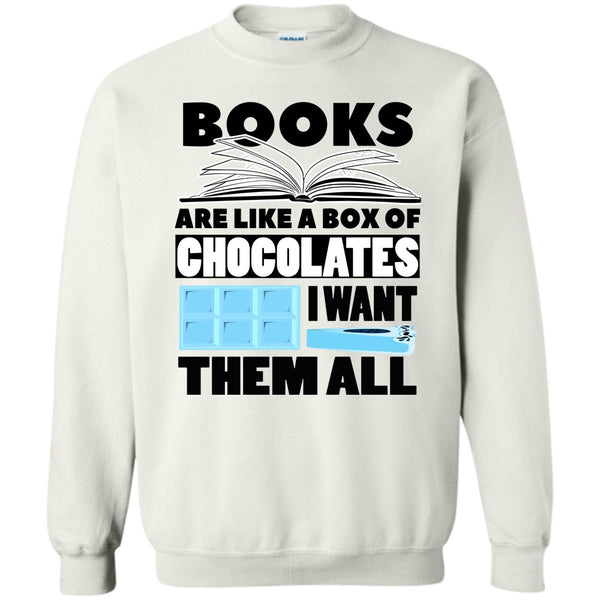 Coolest Book T Shirt, Books Are Like A Box Of Chocolates Sweatshirt