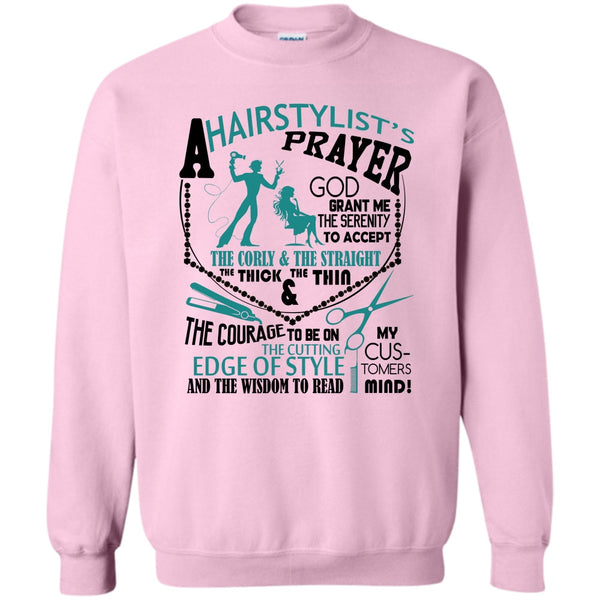 Coolest Hair Stylist T Shirt, A Hair Stylist's Prayer Sweatshirt