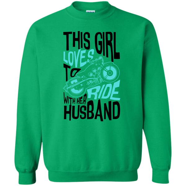 Rider Partners T Shirt, This Girl Loves To Ride With Her Husaband Sweatshirt