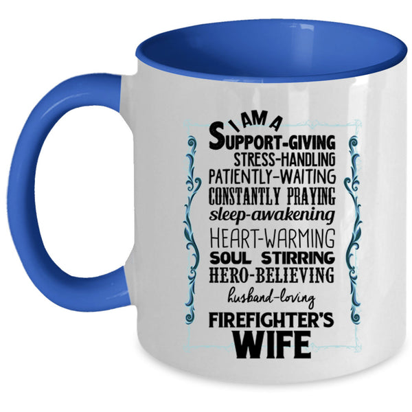 Just Married Coffee Mug, I Am A Firefighter's Wife Accent Mug