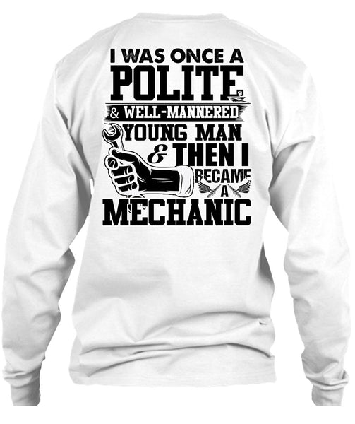 I Became A Mechanic T Shirt, I Love Mechanic T Shirt