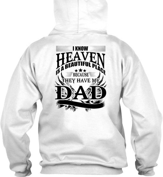 They Have My Dad T Shirt, I Love Dad T Shirt