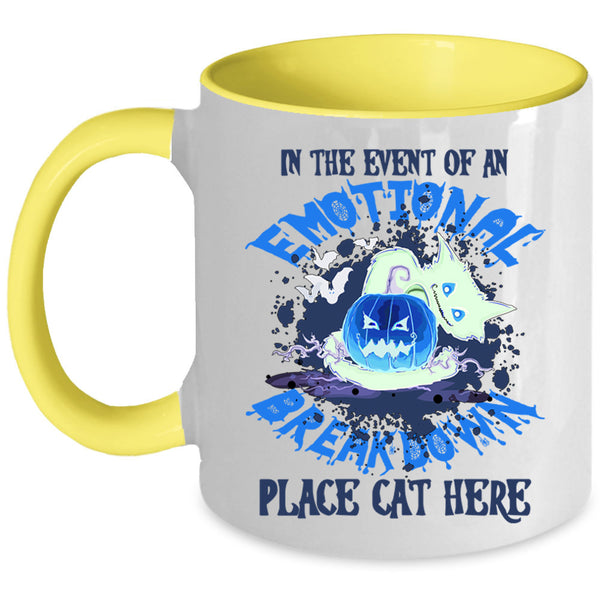 Place Cat Here Coffee Mug, In The Event Of An Emotional Accent Mug
