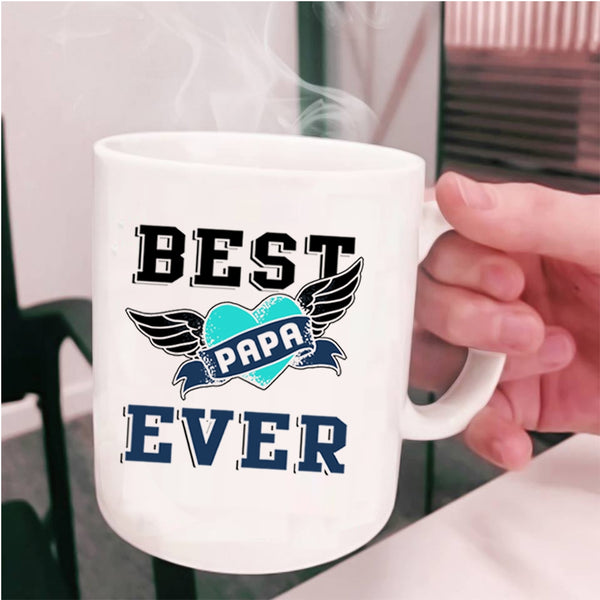 Awesome Gift For Papa Coffee Mug, Best Papa Ever Cup