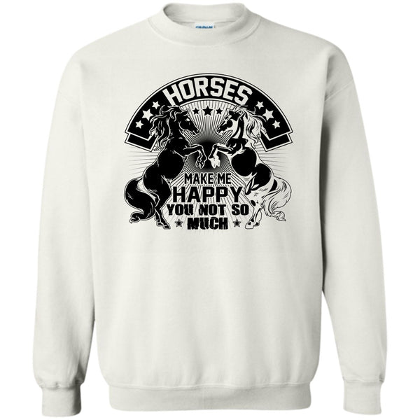 I Love My Horse T Shirt, Horses Make Me Happy Sweatshirt