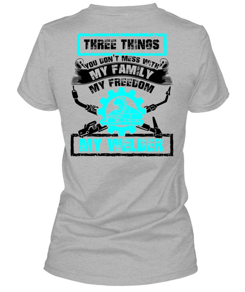 My Family My Freedom My Welder T Shirt, I Love Welding T Shirt