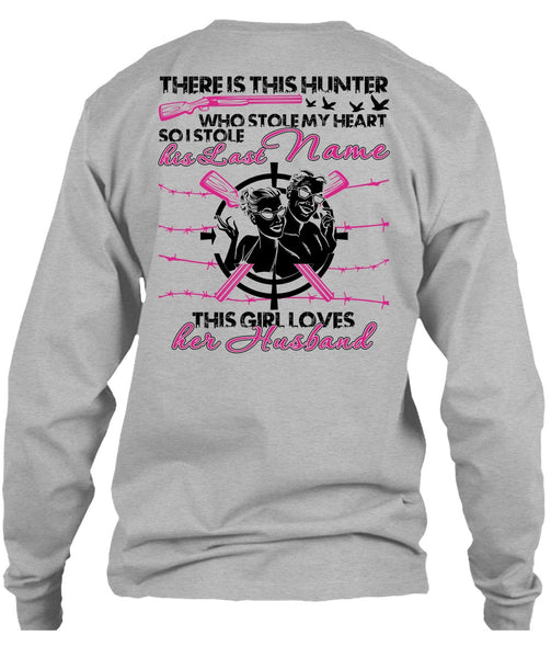 There Is This Hunter T Shirt, I Love Husband T Shirt