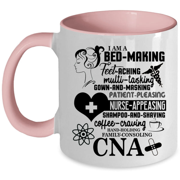 Nurse Appeasing Coffee Mug, I Am A CNA Accent Mug