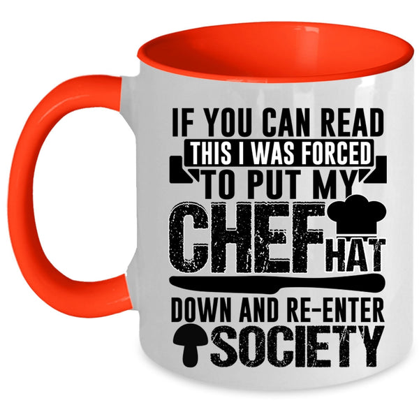 Awesome Chef Coffee Mug, If You Can Read This I Was Forced To Put My Chef Accent Mug