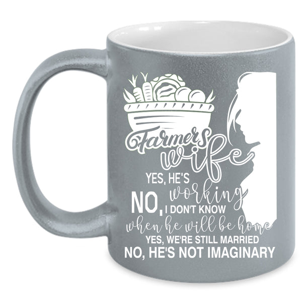 Farmer's Wife Coffee Mug, Beautiful Wife Coffee Cup