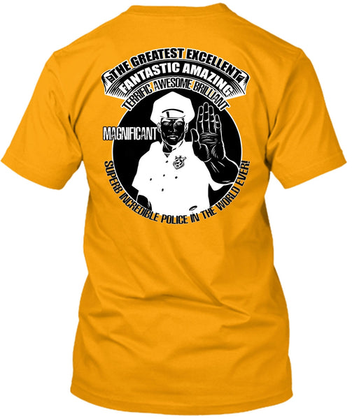 Police In The World Ever T Shirt, I Love Police T Shirt