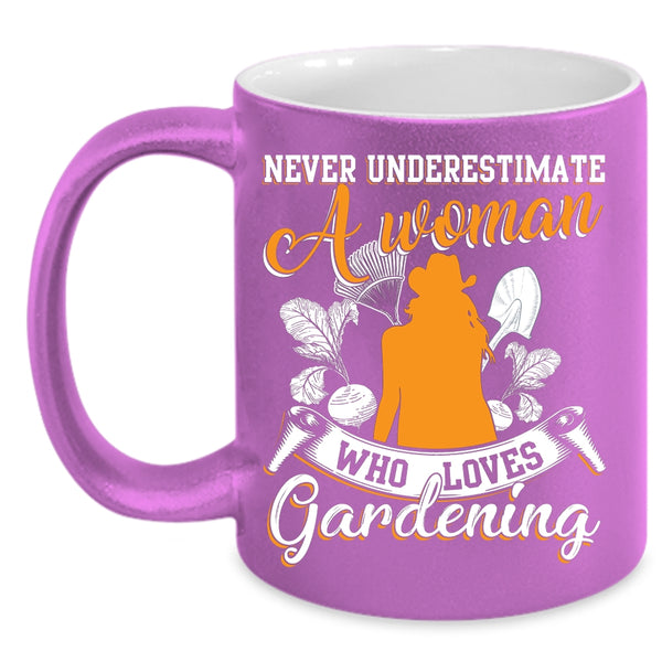 A Woman Loves Gardening Coffee Mug, Cool Woman Coffee Cup