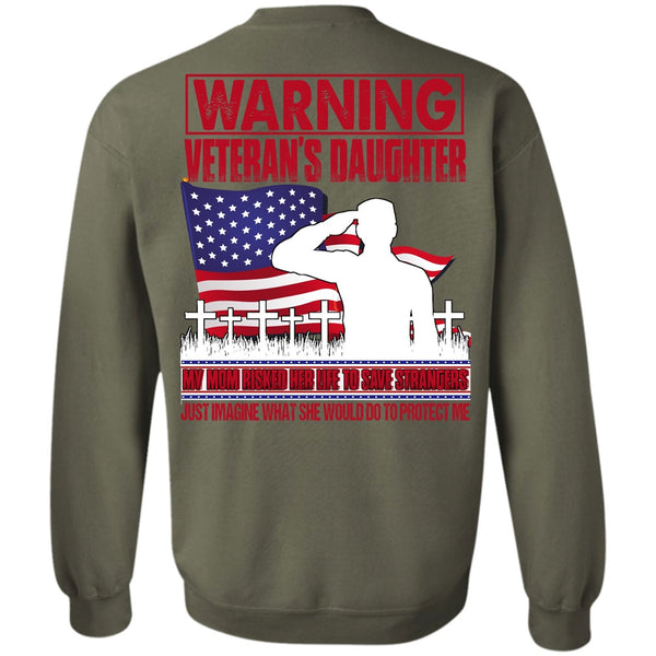 My Mom Risked Her Life T Shirt, I Love Veteran Sweatshirt