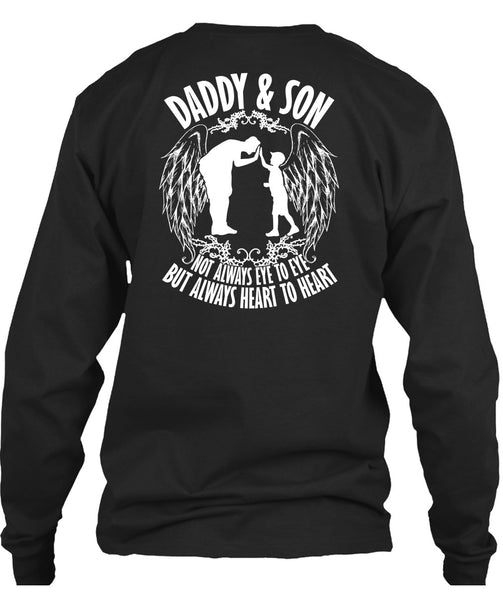 Daddy And Son Not Always Eye To Eye T Shirt, Being A Son T Shirt