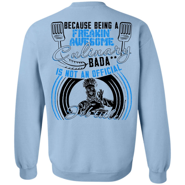 I Love Cooking T Shirt, Freaking Awesome Culinary Sweatshirt