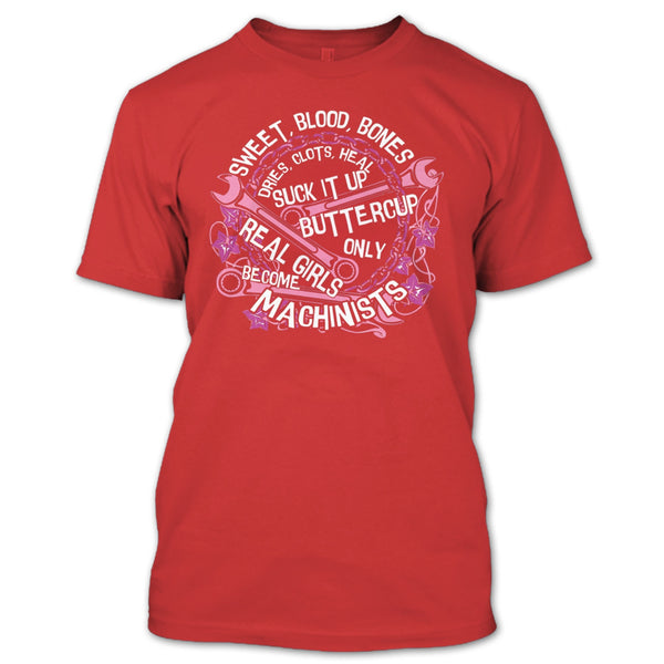 Sweet Blood Bones T Shirt, Real Girls Become Mechanic T Shirt