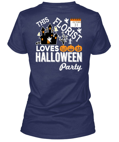 This Florist Loves Halloween Party T Shirt, I Love Florist T Shirt