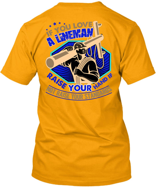 You Love A Lineman T Shirt, I Love Lineman T Shirt