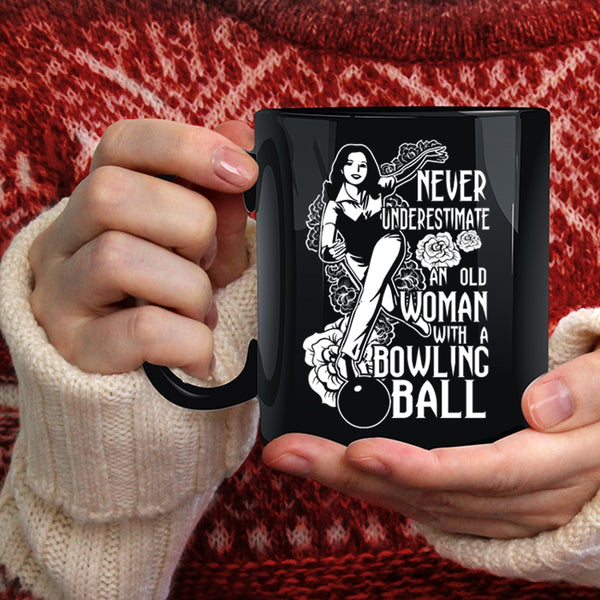An Old Woman With A Bowling Ball Coffee Mug, Cool Grandma Coffee Cup