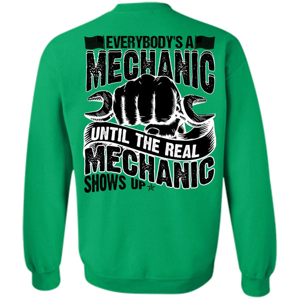 I Love Mechanic T Shirt, Everybody's A Mechanic Sweatshirt