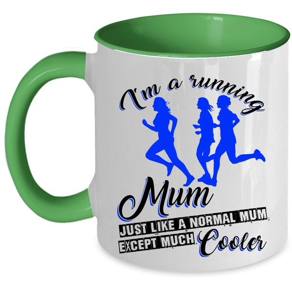 Cool Gift For Running Mom Coffee Mug, I'm A Running Mum Accent Mug