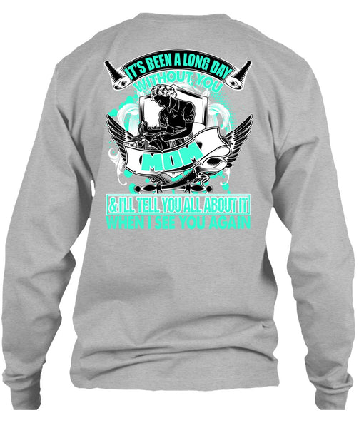 Long Day Without You Mom T Shirt, I Love Mom T Shirt