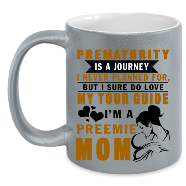 I Sure Do Love My Tour Guide Coffee Mug, I'm A Preemie Mom Accent Mug
