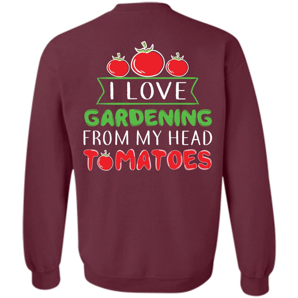 Being A Gardening T Shirt, My Job Sweatshirt