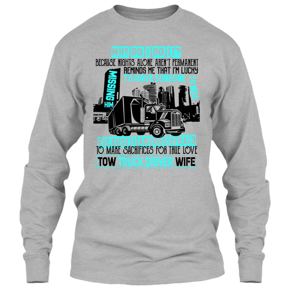 Tow Truck Driver Wife T Shirt, I'm A Trucker T Shirt