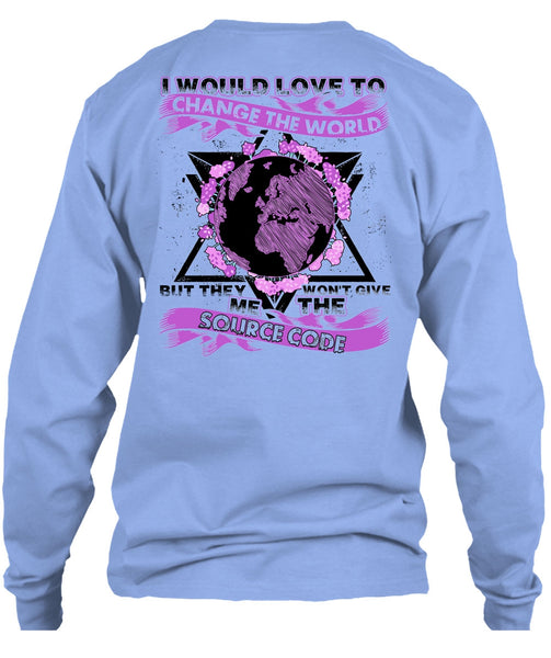 I Would Love To Change The World T Shirt, I Love Programmer T Shirt