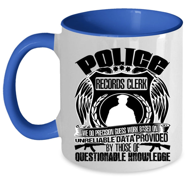Funny Gift For Police Coffee Mug, Police Resords Clerk Accent Mug