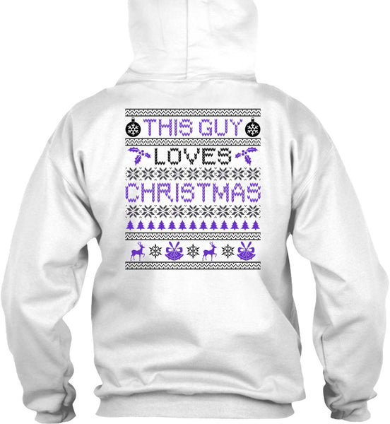 This Guy Loves Christmas T Shirt, Noel Christmas T Shirt