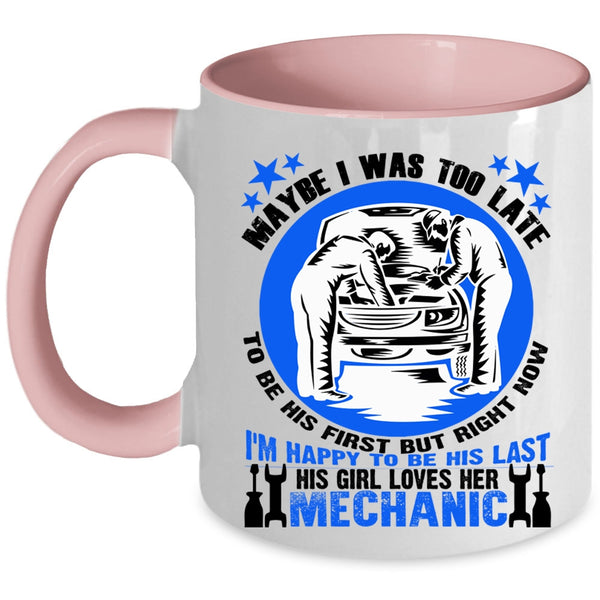 Cute Wife Coffee Mug, This Girl Loves Her Mechanic Accent Mug